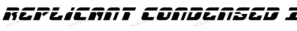 Replicant Condensed Italic字体转换